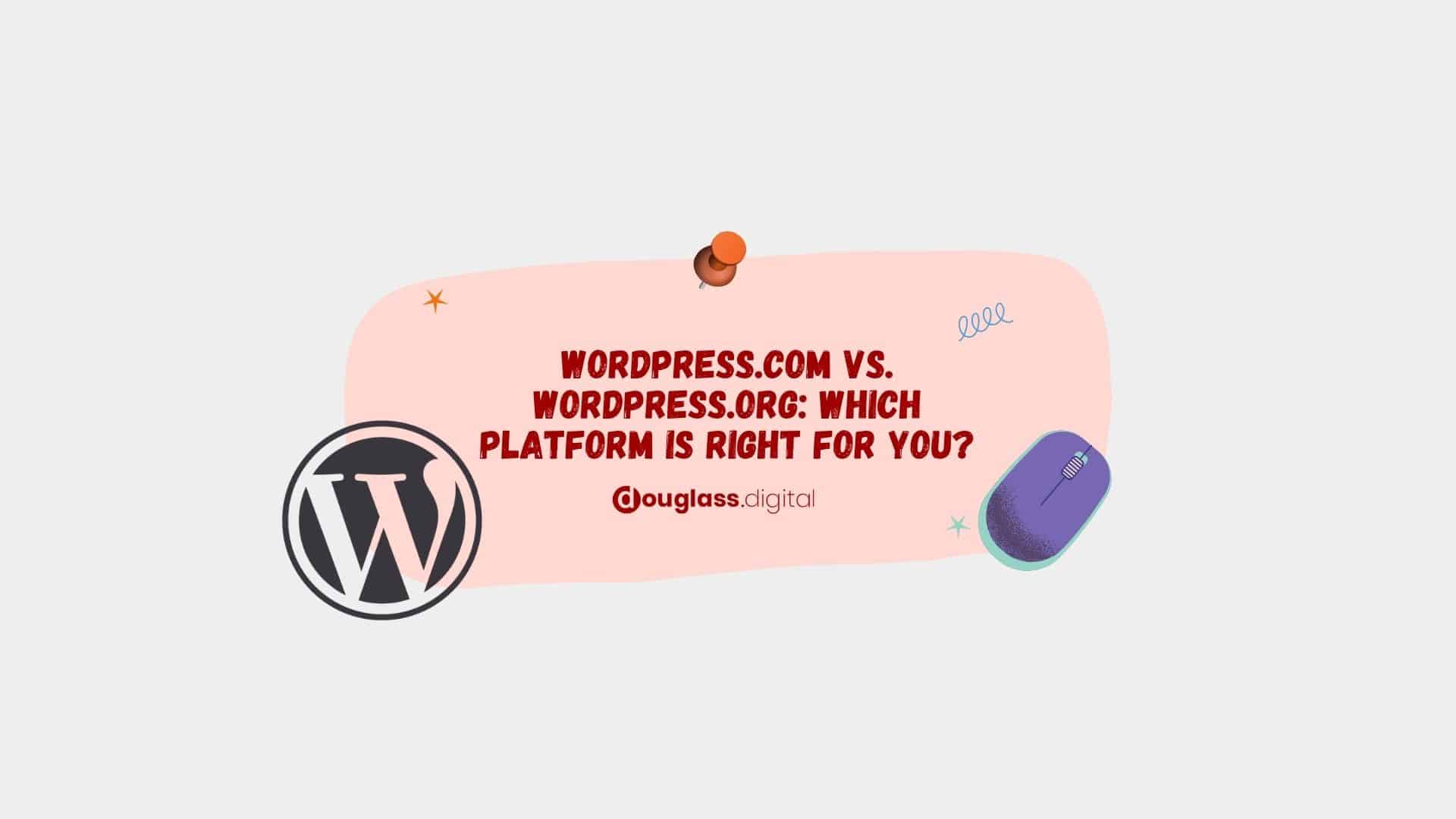 WordPress.com vs. WordPress.org